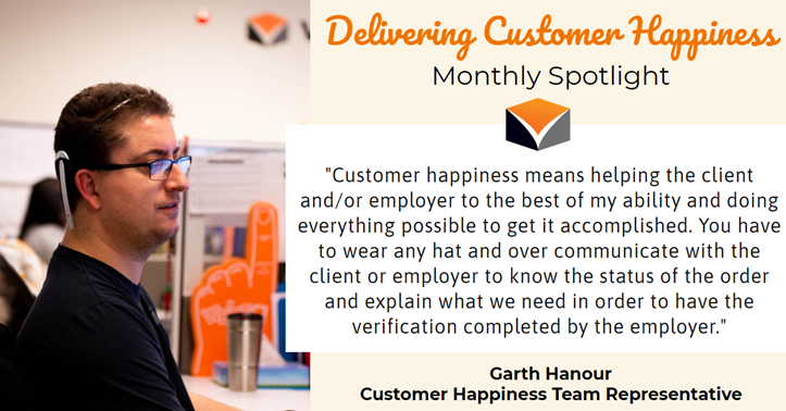 Delivering Customer Happiness Monthly Spotlight – featuring Garth Hanour