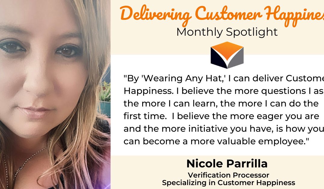 Delivering Customer Happiness Monthly Spotlight – featuring Nicole Parrilla!