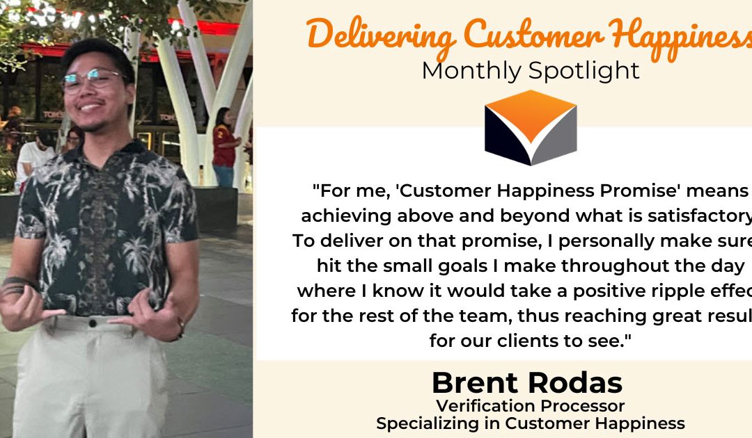 Delivering Customer Happiness Monthly Spotlight – featuring Brent Rodas!